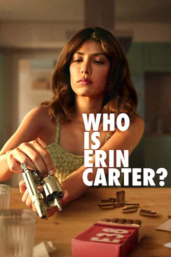 Regarder Who Is Erin Carter? en streaming complet