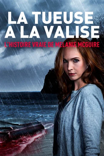 Regarder La tueuse à la valise : l'histoire vraie de Melanie McGuire en streaming complet