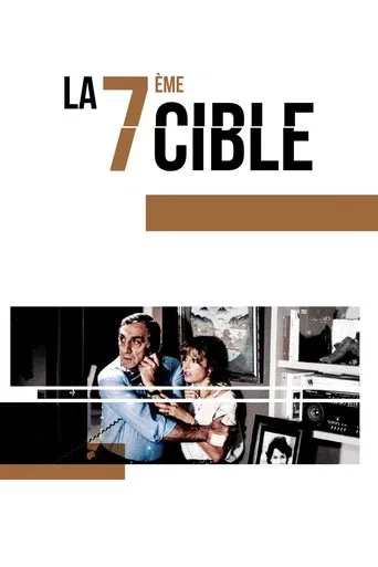Regarder La Septième Cible en streaming complet
