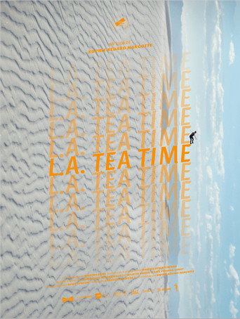 Regarder L.A. Tea Time en streaming complet
