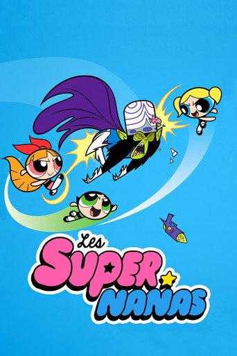 Regarder Les Super Nanas en streaming complet