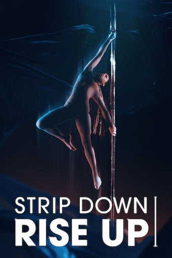 Regarder Strip Down, Rise Up en streaming complet