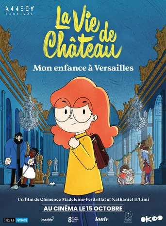 Regarder La Vie de château : Mon enfance à Versailles en streaming complet