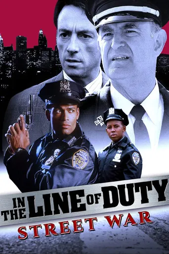 Regarder In the Line of Duty: Street War en streaming complet