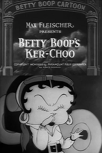 Regarder Betty Boop's Ker-Choo en streaming complet