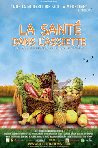 Regarder La santé dans l'assiette en streaming complet