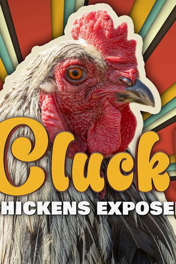 Regarder Cluck! Chickens Exposed en streaming complet